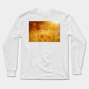 Autumn is a second spring Long Sleeve T-Shirt
